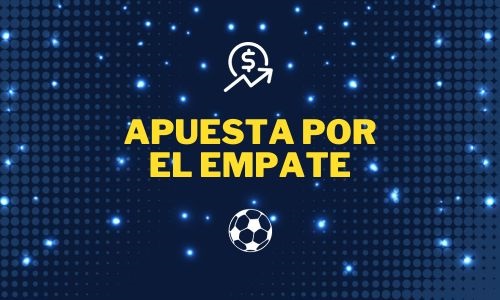 Apostar al empate en fútbol